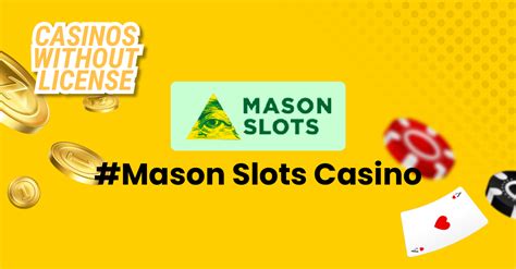 casino mason slots